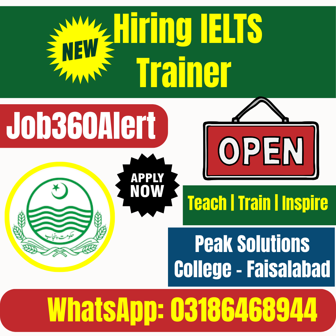 IELTS Trainer Vacancy at Peak Solutions College Faisalabad – 2025
