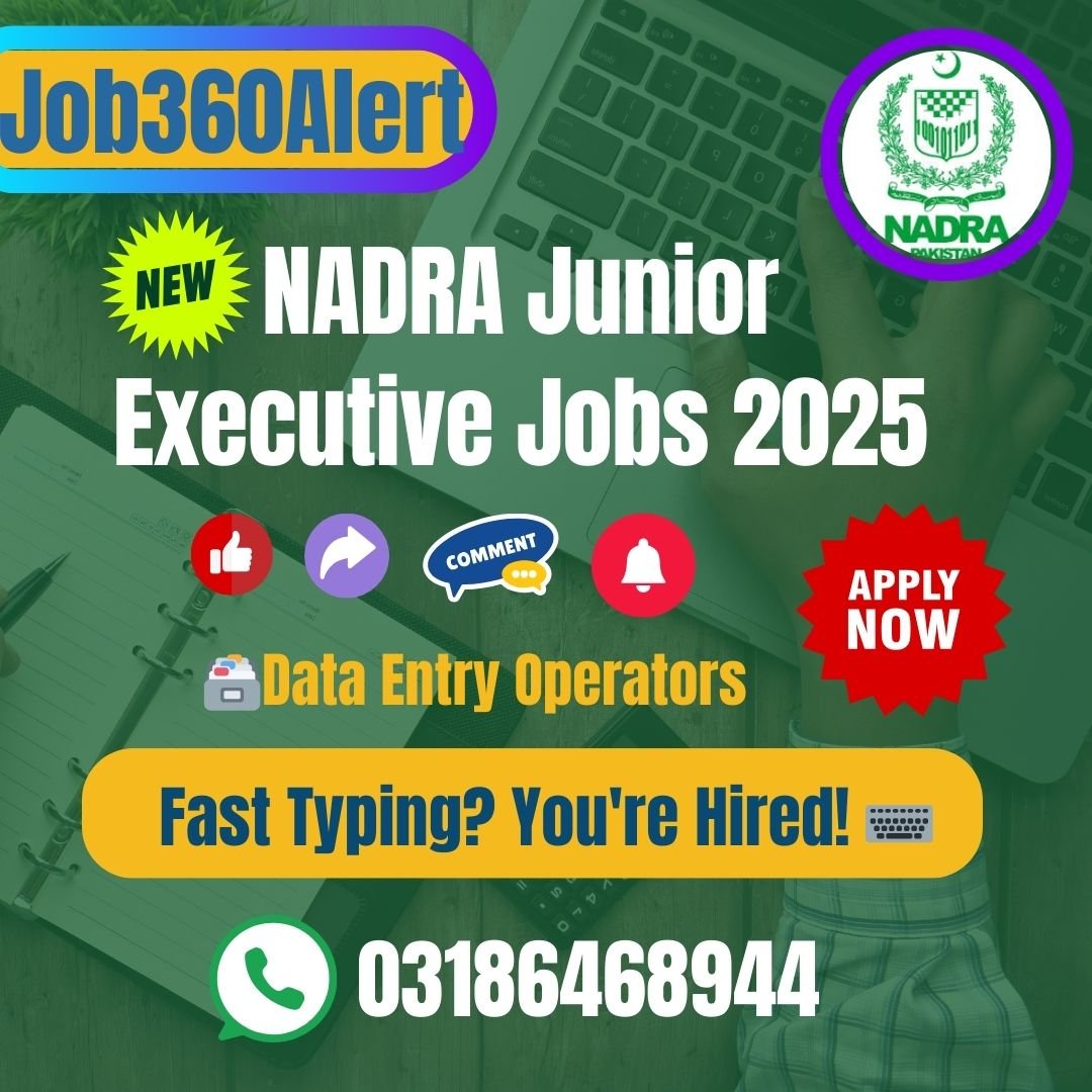 NADRA Junior Executive Data Entry Jobs 2025 – Apply Online in Islamabad