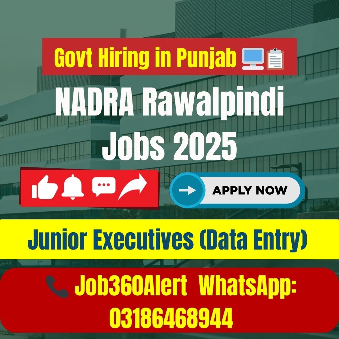 NADRA Rawalpindi Jobs 2025 – Junior Executive Data Entry Vacancies
