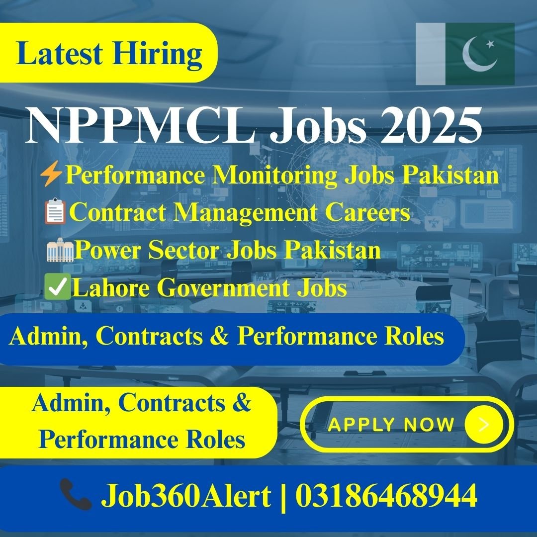 NPPMCL Jobs 2025 – Latest Vacancies in Administration and Contracts – Lahore