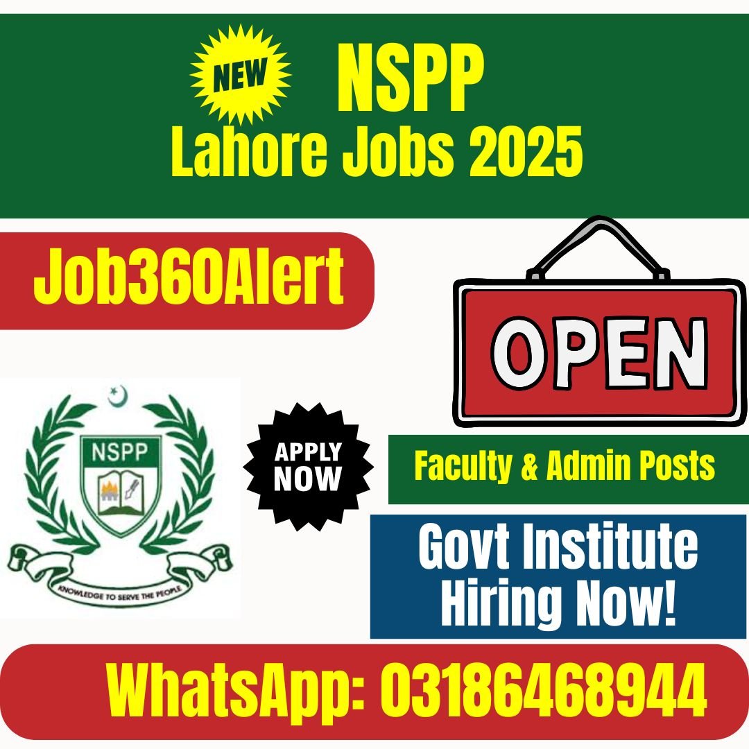 NSPP Lahore Jobs 2025 – Apply Online for Faculty and Admin Posts