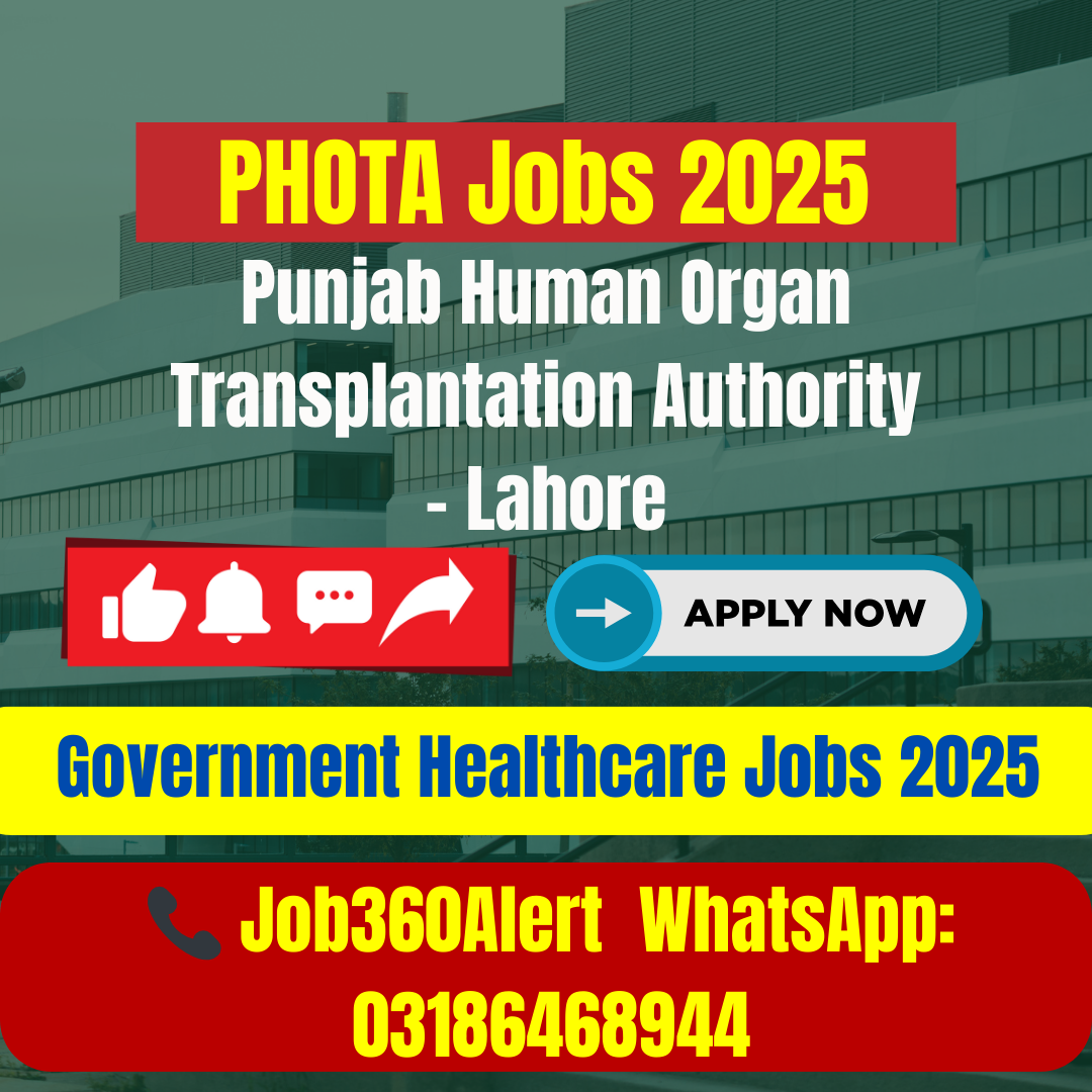 PHOTA Jobs 2025 – Punjab Human Organ Transplantation Authority Lahore Careers