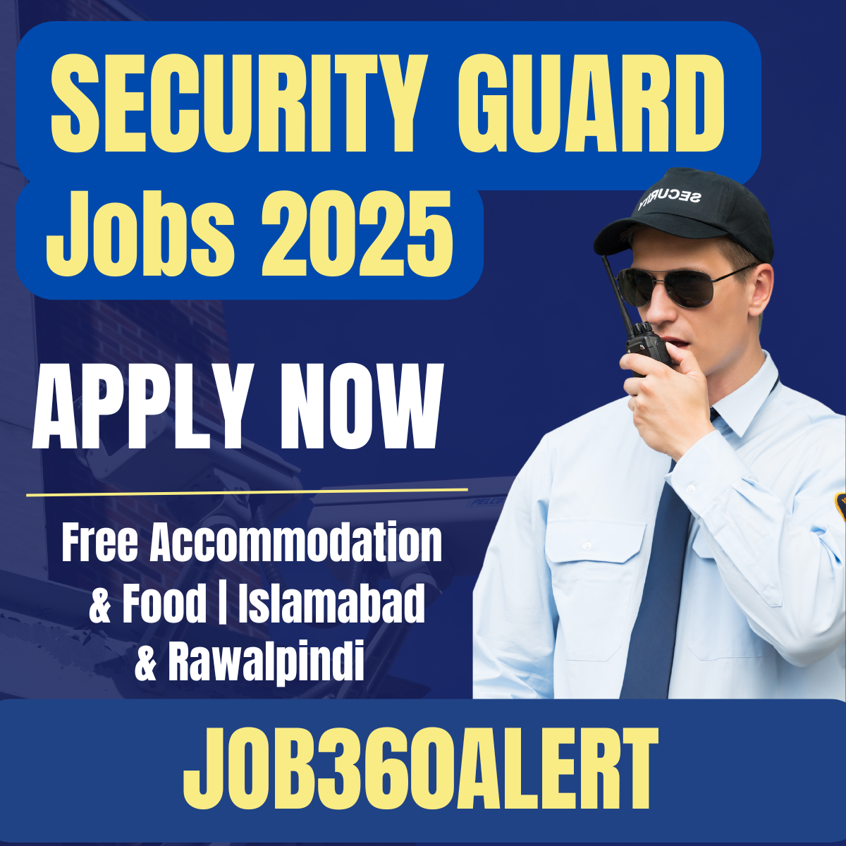 Security Staff, Supervisor, and Guard jobs hiring in Islamabad and Rawalpindi 2025 with free accommodation and food