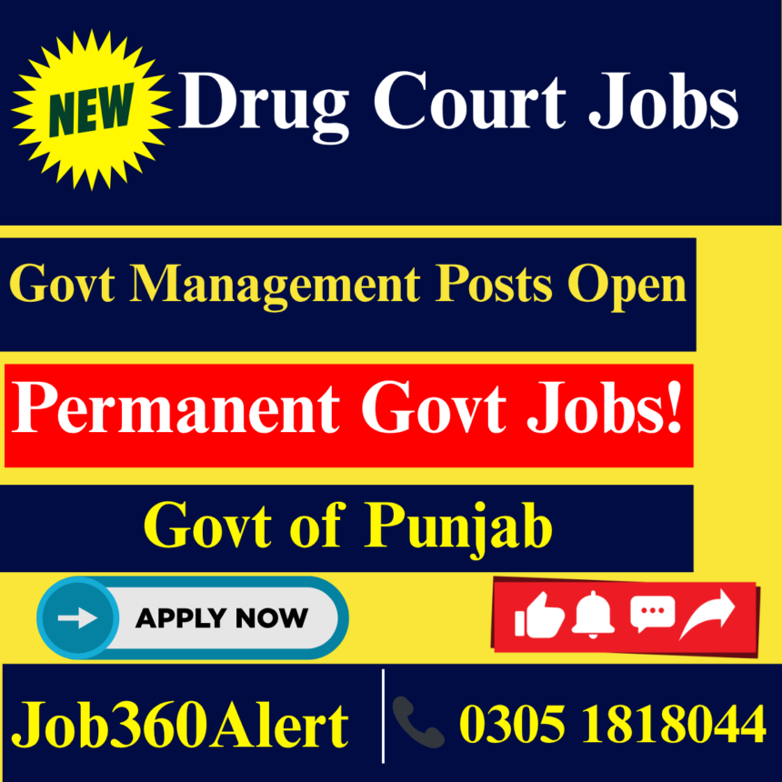 Drug Court Multan hiring 2025 – Management staff required for legal and administrative support