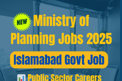 Ministry of Planning & Development Jobs 2025 – Islamabad Federal Government Careers