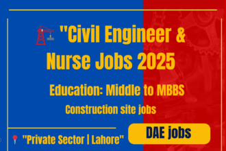 Civil engineer and nurse jobs 2025 in Lahore – apply now in private company