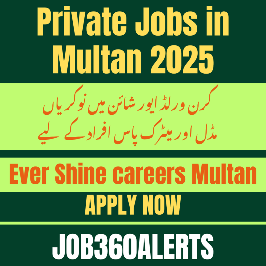 Kiran World Ever Shine Multan hiring support staff for 2025