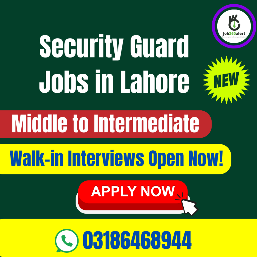 🛡️ Security Guards Jobs Open in Lahore 2025 – Apply by 26 July
