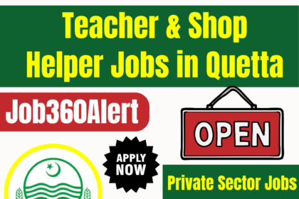 Teacher and shop helper job vacancies in Quetta 2025 for male and female candidates