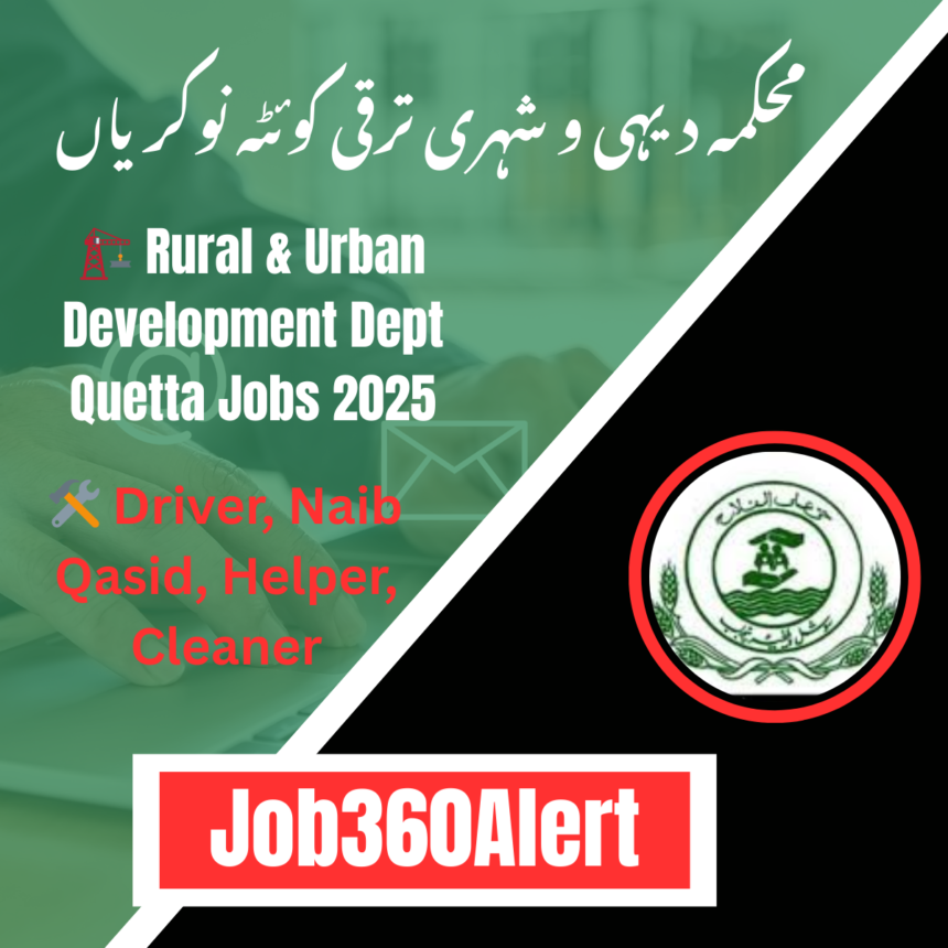 Rural and Urban Development Department Quetta labor and support staff jobs 2025