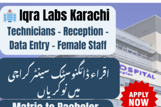 Iqra Diagnostic Centre Karachi medical lab staff and support vacancies 2025