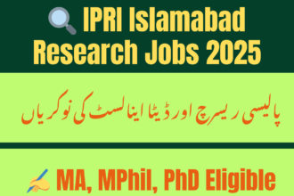 IPRI Islamabad hiring research associates, analysts, and fellows 2025
