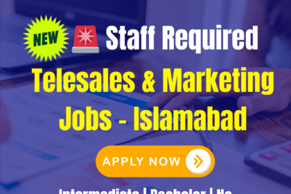 Telesales and marketing jobs in Islamabad 2025 – private company hiring staff
