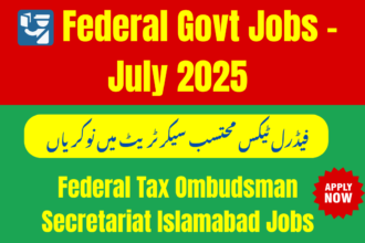 Federal Tax Ombudsman Secretariat Islamabad hiring for support staff positions 2025