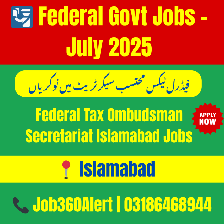Federal Tax Ombudsman Secretariat Islamabad hiring for support staff positions 2025